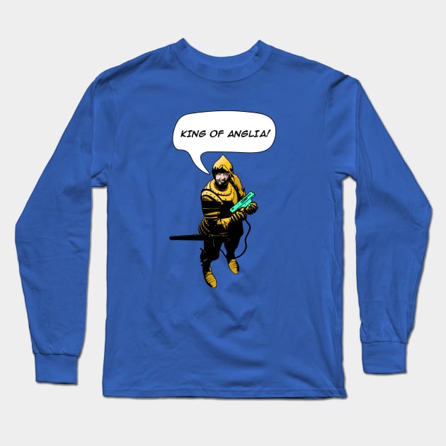 King of Anglia! Long Sleeve T-Shirt by LordNeckbeard